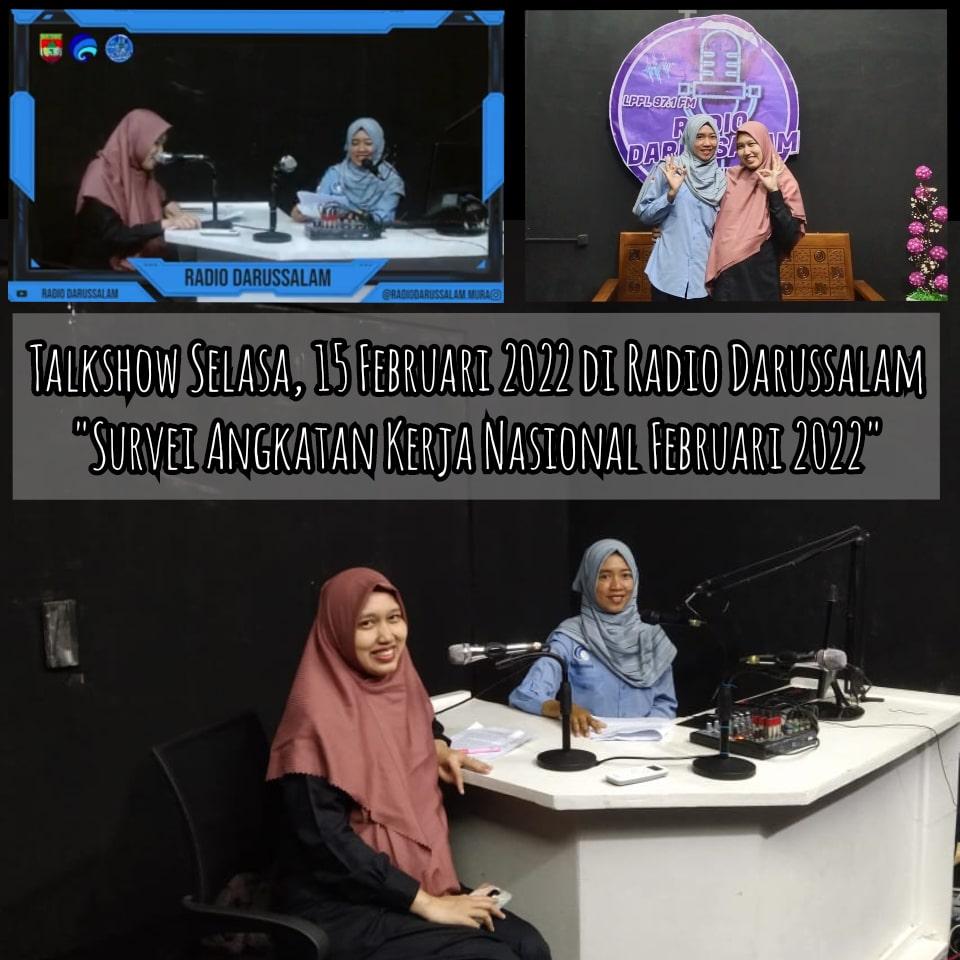 Talkshow Radio Darussalam dengan tema Survei Angkatan Kerja Nasional (SAKERNAS)