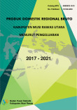 Produk Domestik Regional Bruto Kabupaten Musi Rawas Utara Menurut Pengeluaran 2017-2021